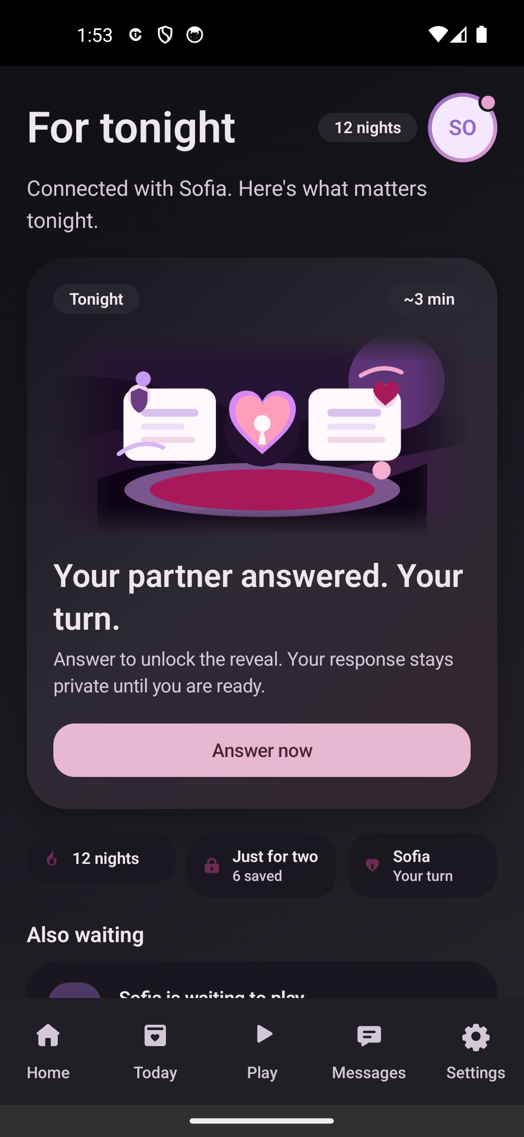 Home screen after the partner answered and it is your turn in dark mode